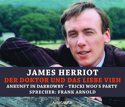 Der Doktor und das liebe Vieh (Box 1) - Ankunft in Darrowby/Tricki Woo's Party