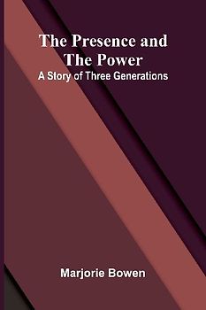 The Presence And The Power