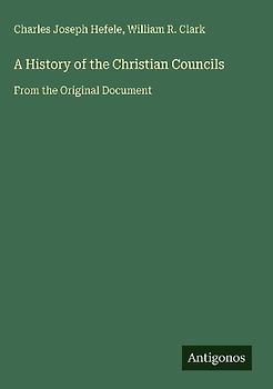 A History of the Christian Councils