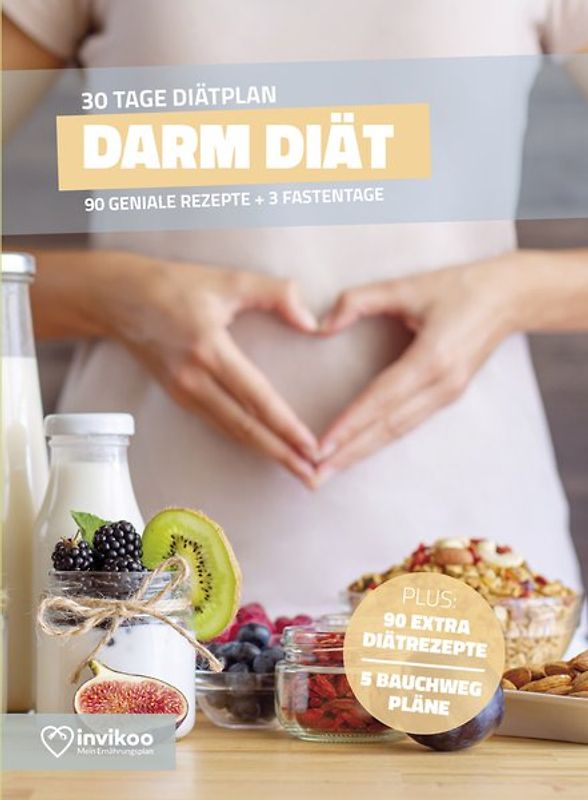 Darm Diätplan - Ernährungsplan zum Abnehmen für 30 Tage