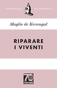 Riparare i viventi. Ediz. 70° anniversario