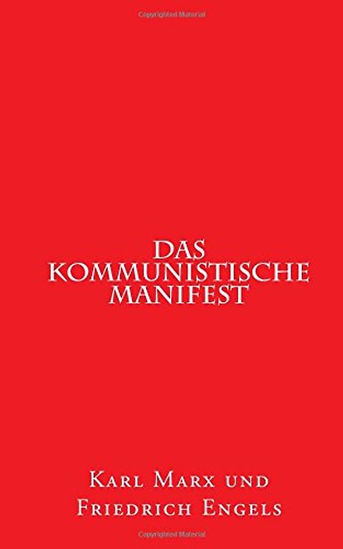 Das kommunistische Manifest: 1848 erstmals erschienen (1st. Page Classics, Band 1)