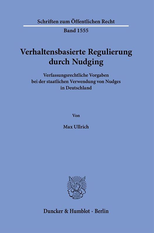 Verhaltensbasierte Regulierung durch Nudging