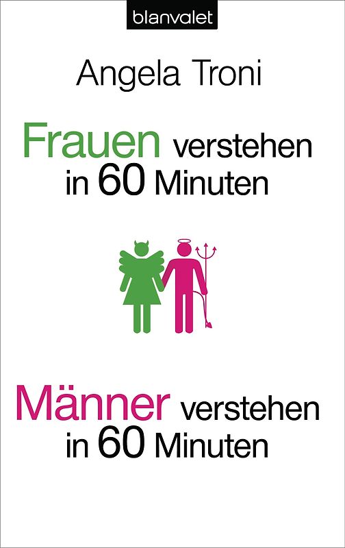 Frauen verstehen (in 60 Minuten) / Männer verstehen (in 60 Minuten)
