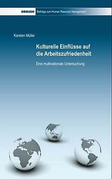 Kulturelle Einflüsse auf die Arbeitszufriedenheit