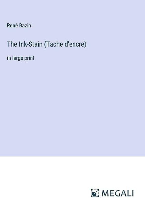The Ink-Stain (Tache d'encre)