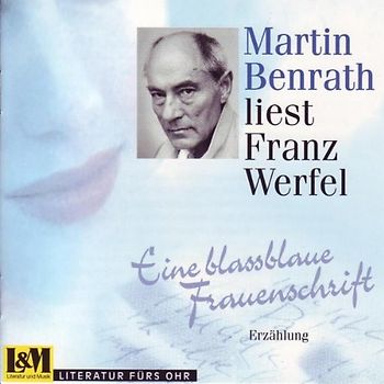 Franz Werfel - Eine Blassblaue Frauenschrift