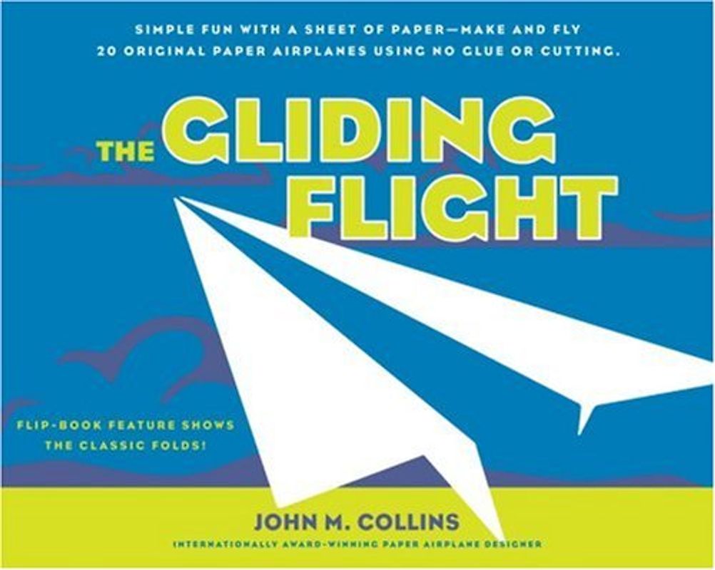 The Gliding Flight - Collins, John M.
