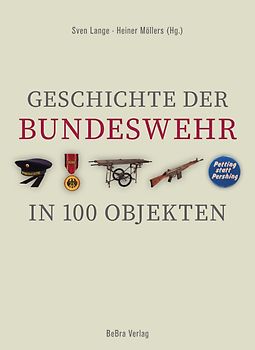 Geschichte der Bundeswehr in 100 Objekten