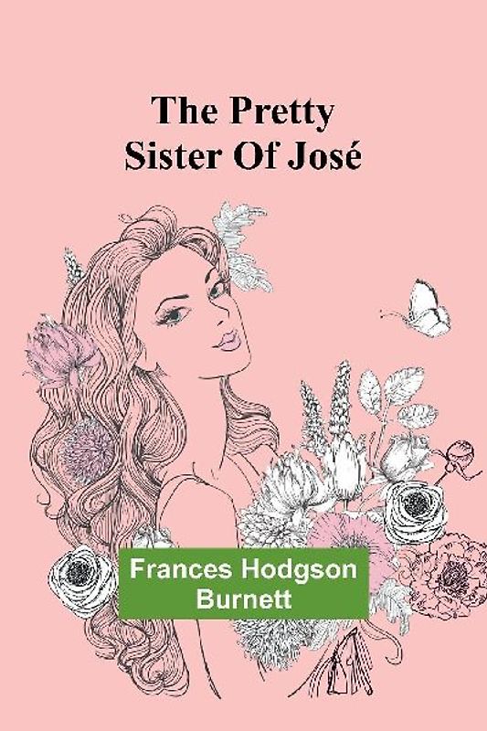The Pretty Sister Of José