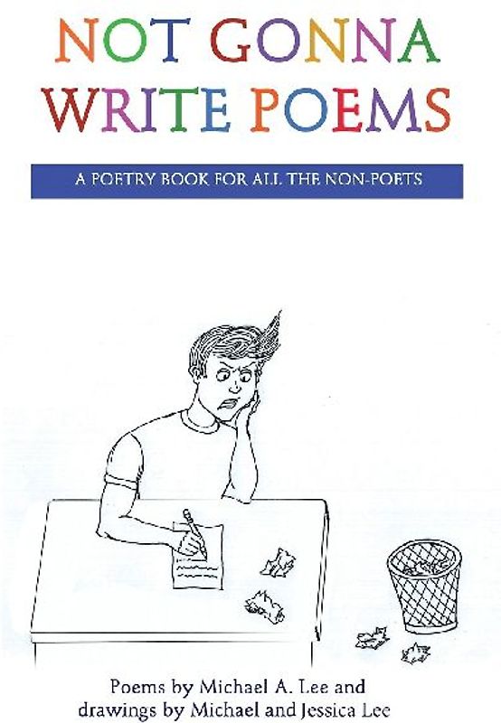 Not Gonna Write Poems