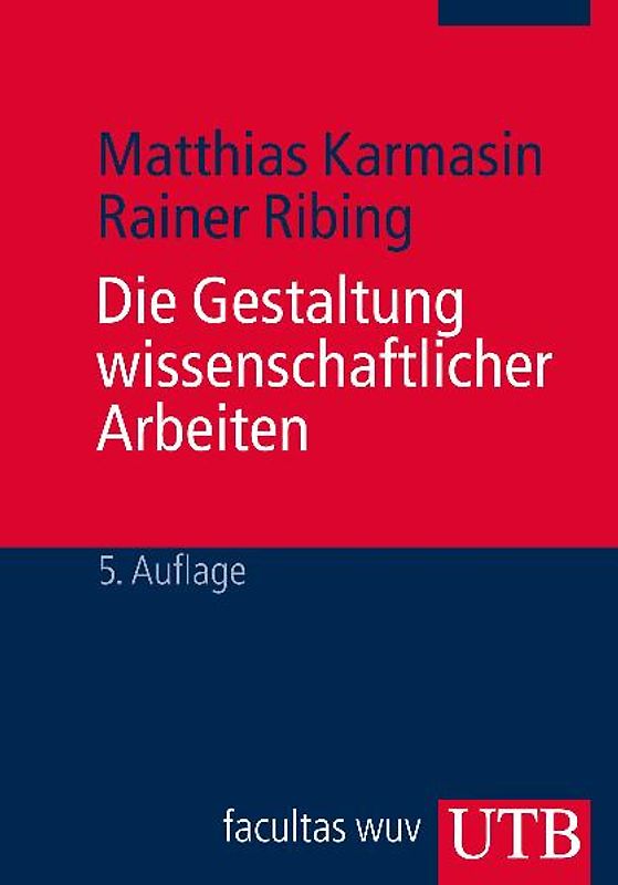 Die Gestaltung wissenschaftlicher Arbeiten