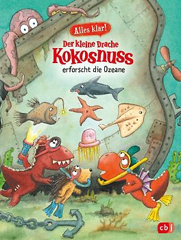 Alles klar! Der kleine Drache Kokosnuss erforscht die Ozeane