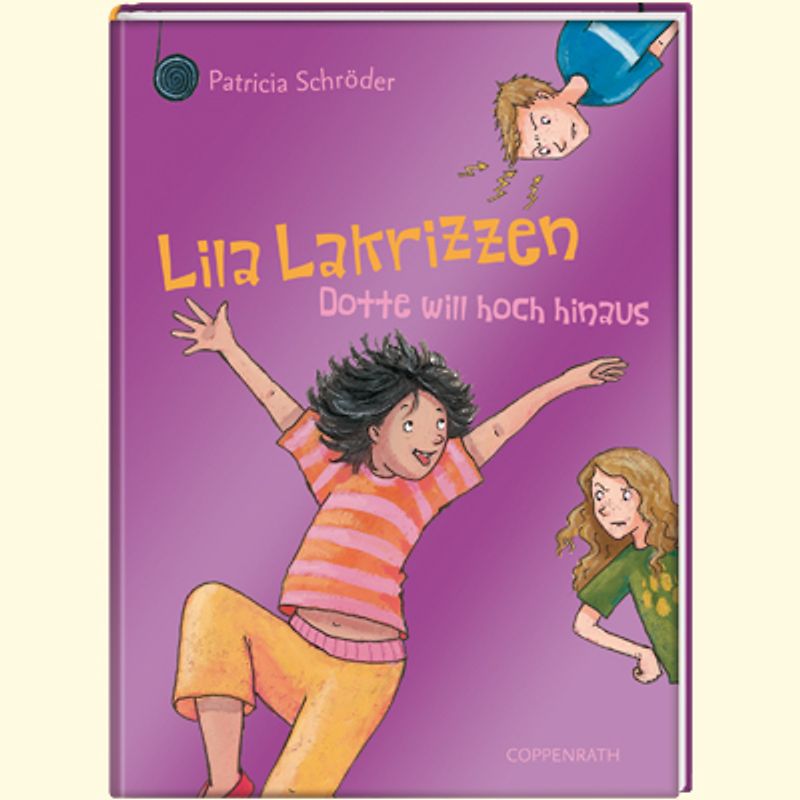 Lila Lakrizzen - Dotte will hoch hinaus