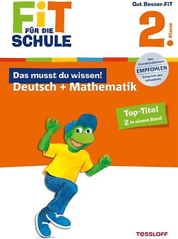 Fit für die Schule: Das musst du  wissen! Deutsch + Mathematik  2. Klasse
