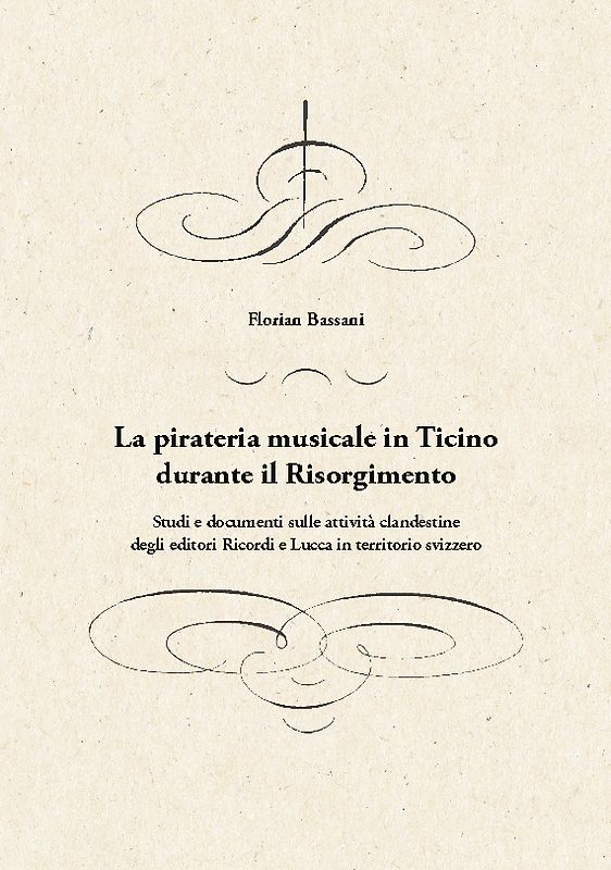 La pirateria musicale in Ticino durante il Risorgimento