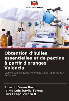 Obtention d'huiles essentielles et de pectine à partir d'oranges Valencia