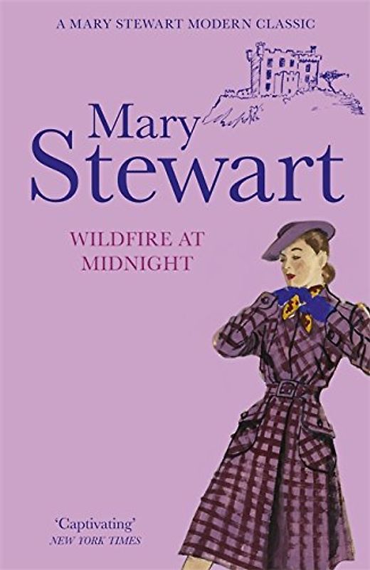 Wildfire at Midnight (Mary Stewart Modern Classic) - Mary Stewart