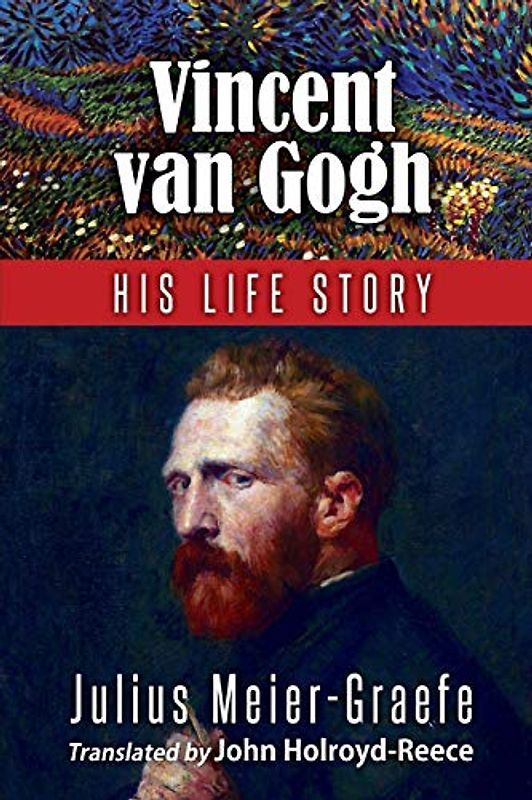 Vincent van Gogh His Life Story (English Edition)