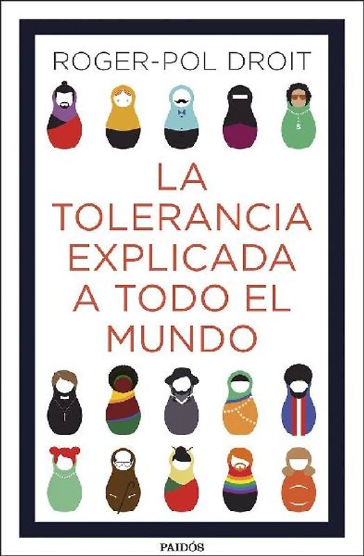 La tolerancia explicada a todo el mundo