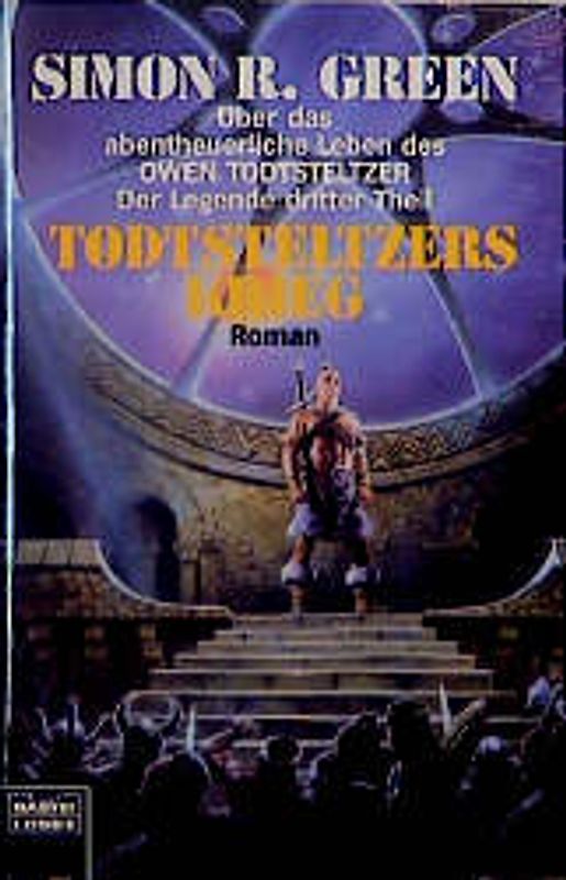 Die Abenteuer von Owen Todtsteltzer / Todtsteltzers KriegÜber das abenteuerliche Leben des Owen Todtsteltzer - Der Legende dritter Teil