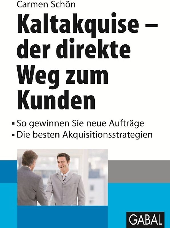 Kaltakquise - der direkte Weg zum Kunden