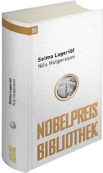 Die wunderbare Reise des kleinen Nils Holgersson mit den Wildgänsen
