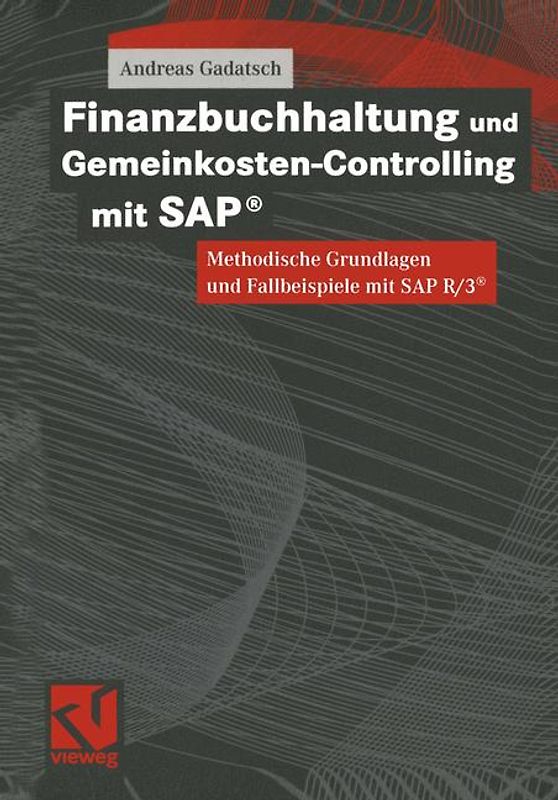Finanzbuchhaltung und Gemeinkosten-Controlling mit SAP®