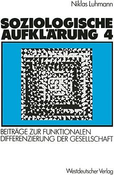 Soziologische Aufklärung 4