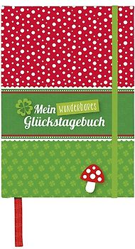 Mein wunderbares Glückstagebuch