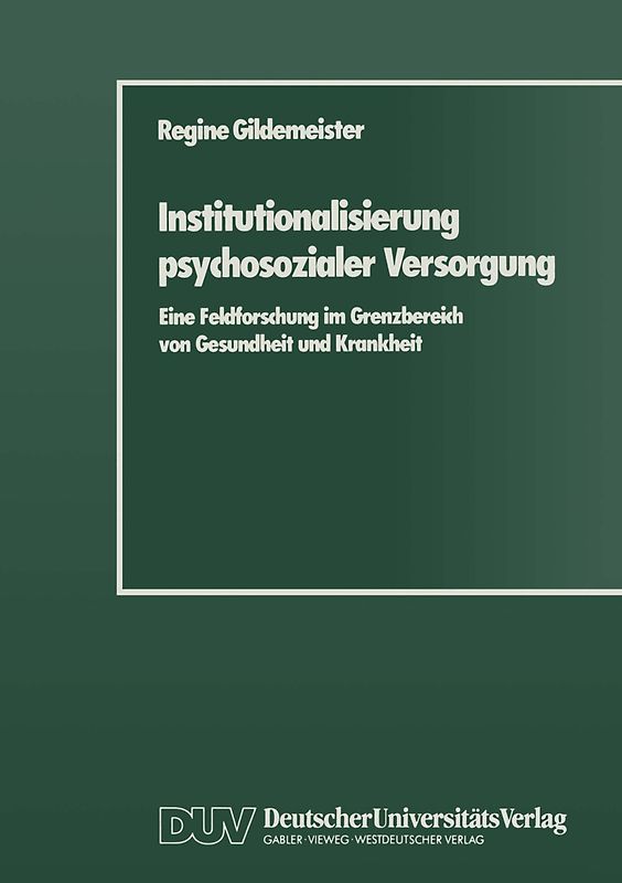 Institutionalisierung psychosozialer Versorgung