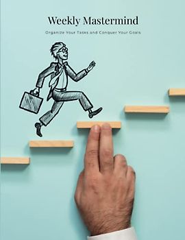 Weekly Mastermind: Organize Your Tasks and Conquer Your Goals