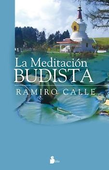 La Meditacion Budista