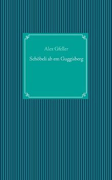 Schöbeli ab em Guggisberg