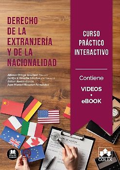Derecho de la extranjería y de la nacionalidad. Curso práctico interactivo