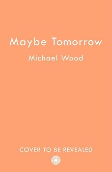Maybe Tomorrow