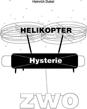 Helikopter Hysterie ZWO