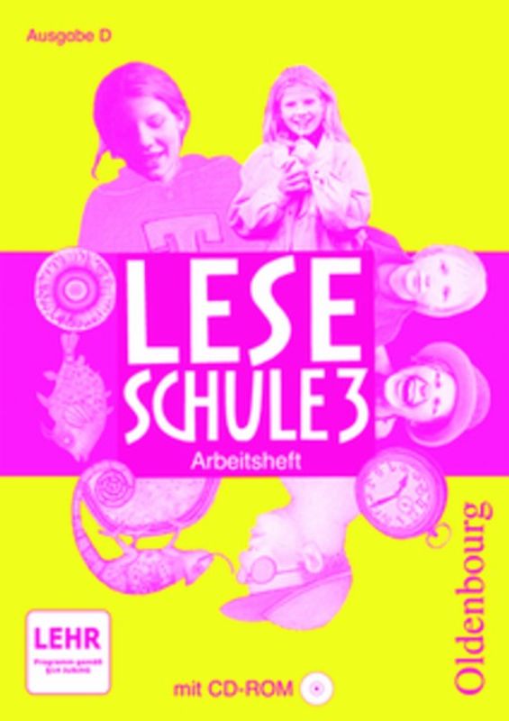 Leseschule 2-4 - Lese-Sprach-Buch Ausgabe D. Neuausgabe für alle.... Arbeitsheft mit CD-ROM 3. Schuljahr