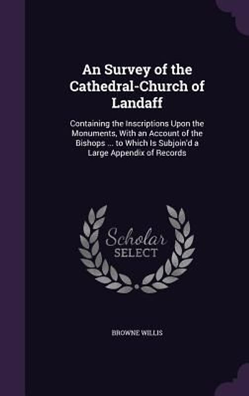 An Survey of the Cathedral-Church of Landaff