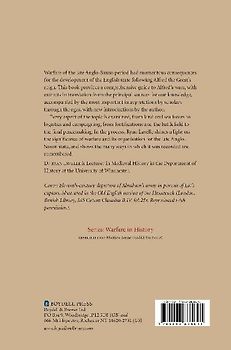 Alfred's Wars: Sources and Interpretations of Anglo-Saxon Warfare in the Viking Age