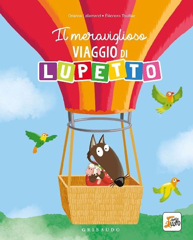 Il meraviglioso viaggio di Lupetto. Amico lupo