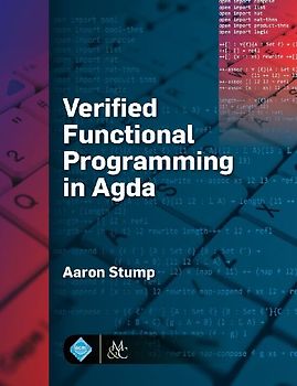 Verified Functional Programming in Agda