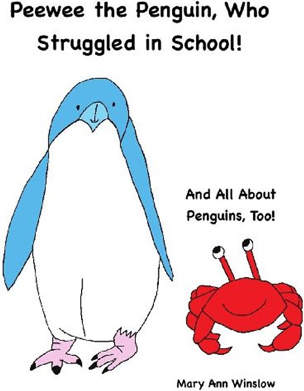 Peewee the Penguin, Who Struggled in School