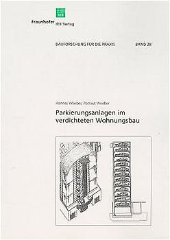 Parkierungsanlagen im verdichteten Wohnungsbau