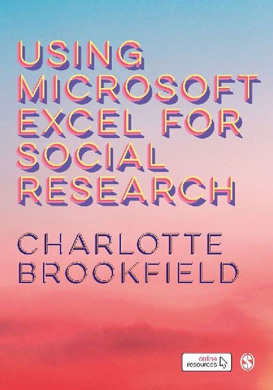 Using Microsoft Excel for Social Research