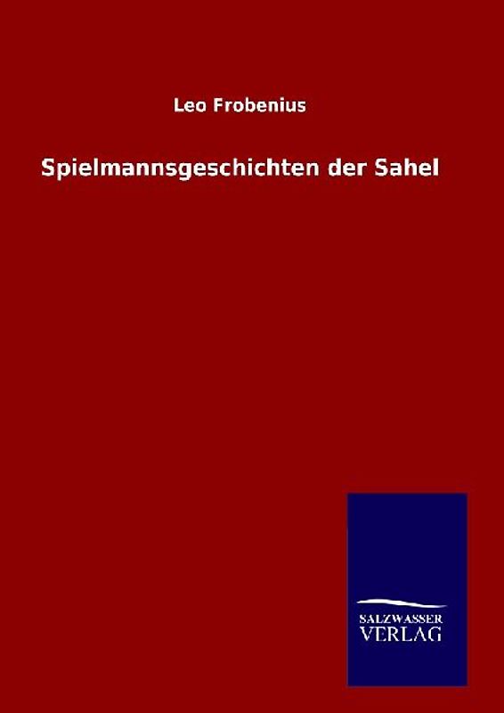 Spielmannsgeschichten der Sahel