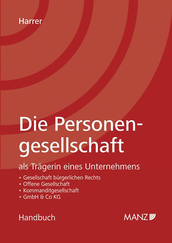 Die Personengesellschaft als Trägerin eines Unternehmens