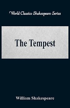The Tempest  (World Classics Shakespeare Series)