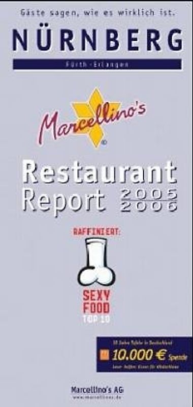Marcellino's Restaurant Report / Nürnberg Restaurant Report 2005/2006