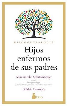 Hijos Enfermos de Sus Padres